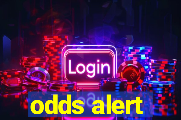 odds alert